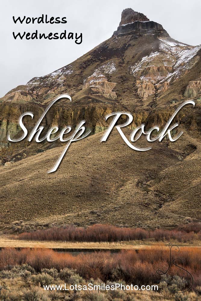 Wordless Wednesday: Sheep Rock | LotsaSmiles Photography | #photoblog #photography #landscapephotography #centraloregon #scenic